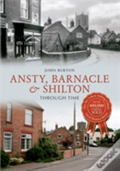Capa do artigo Ansty, Barnacle & Shilton Through Time