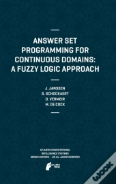 Answer Set Programming For Continuous Domains: A Fuzzy Logic Approach