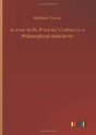 Answer To Dr. Priestleyã¯Â¿Â½S Letters To A Philosophical Unbeliever - Preview