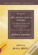 Answer To Sir Thomas More'S Dialogue