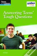 Answering Teens' Tough Questions