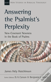 Answering The Psalmist'S Perplexity