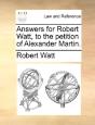 Answers For Robert Watt, To The Petition - Preview