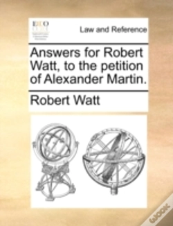 Capa do artigo Answers For Robert Watt, To The Petition