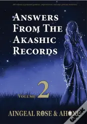 Answers From The Akashic Records Vol 2