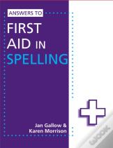 Answers To First Aid In Spelling