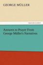 Answers To Prayer From George Muller'S Narratives - Preview