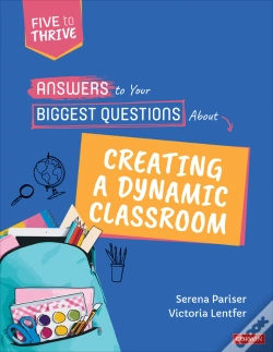 Capa do artigo Answers To Your Biggest Questions About Creating A Dynamic Classroom