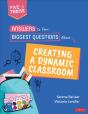 Answers To Your Biggest Questions About Creating A Dynamic Classroom - Preview