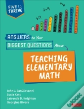 Answers To Your Biggest Questions About Teaching Elementary Math