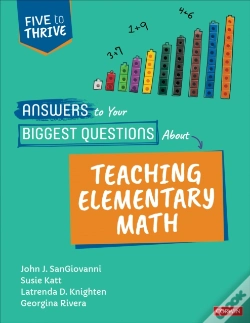 Capa do artigo Answers To Your Biggest Questions About Teaching Elementary Math