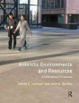 Antarctic Environments And Resources - Preview