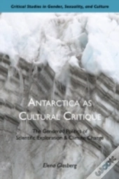 Antarctica As Cultural Critique