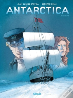 Capa do artigo Antarctica Tome 1 ; Jeu De Dupes