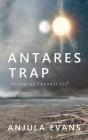 Antares Trap - Preview