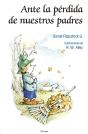 Ante La Pérdida De Nuestros Padres - Preview