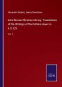 Ante-Nicene Christian Library - Preview