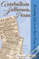 Antebellum Jefferson, Texas