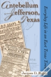 Antebellum Jefferson, Texas