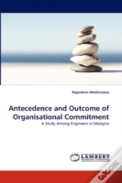 Capa do artigo Antecedence And Outcome Of Organisational Commitment