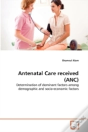 Capa do artigo Antenatal Care Received (Anc)