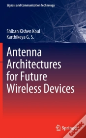 Capa do artigo Antenna Architectures For Future Wireless Devices
