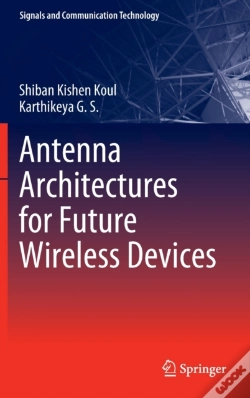 Capa do artigo Antenna Architectures For Future Wireless Devices