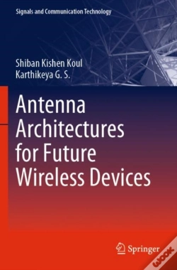 Capa do artigo Antenna Architectures For Future Wireless Devices