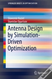 Antenna Design By Simulation-Driven Optimization