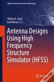 Capa do artigo Antenna Designs Using High Frequency Structure Simulator (Hfss)