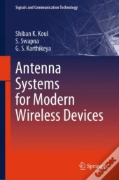 Antenna Systems For Modern Wireless Devices