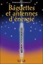 Antennes Et Baguettes D'Énergie - Preview