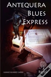 Antequera Blues Express  