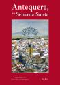 Antequera, Su Semana Santa - Preview
