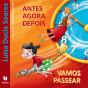 Antes, Agora e Depois & Vamos Passear - Preview