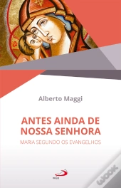 Antes Ainda De Nossa Senhora