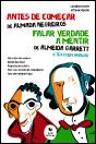 Antes de Começar de Almada Negreiros e Falar a Verdade a Mentir de Almeida Garrett - Preview