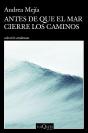 Antes De Que El Mar Cierre Los Caminos - Preview