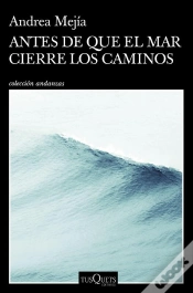 Capa do artigo Antes De Que El Mar Cierre Los Caminos