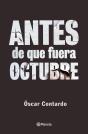 Antes De Que Fuera Octubre - Preview