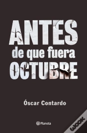 Capa do artigo Antes De Que Fuera Octubre