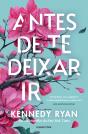 Antes de te Deixar Ir - Preview