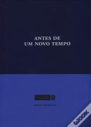 Antes de um Novo Tempo
