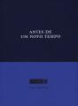 Antes de um Novo Tempo - Preview