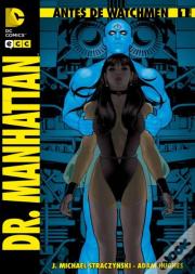Antes De Watchmen: Dr. Manhattan Núm. 01
