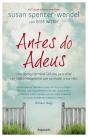 Antes do Adeus - Preview