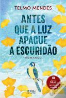 Antes que a Luz Apague a Escuridão