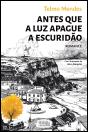 Antes que a Luz Apague a Escuridão - Preview