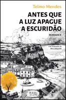 Antes que a Luz Apague a Escuridão