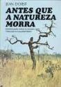 Antes que a Natureza Morra - Preview
